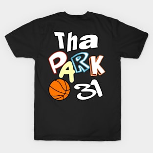 Tha Park Crew Basketball Jersey #31 T-Shirt